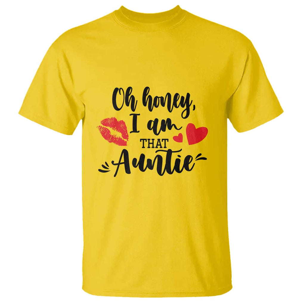 Aunt T Shirt Oh Honey I'm That Auntie Heart Lips TS11 Daisy Print Your Wear