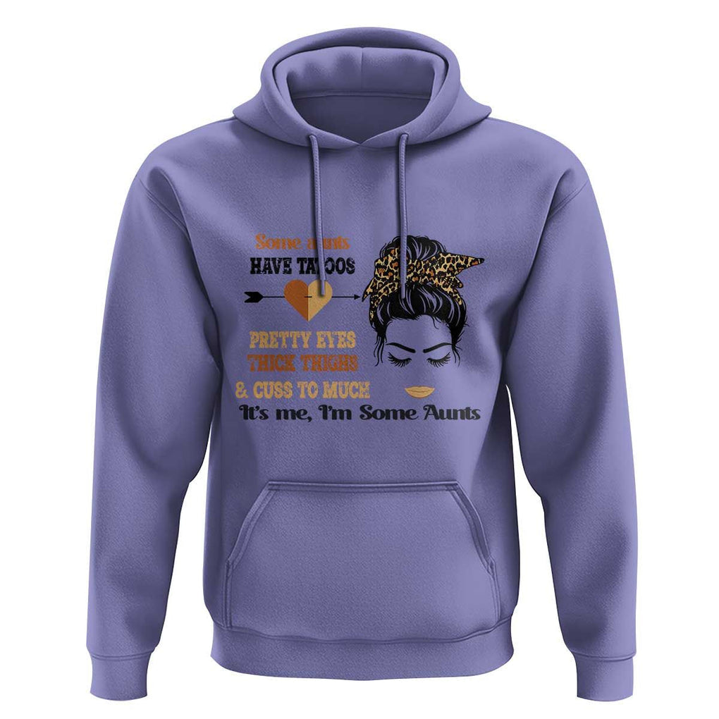 Funny Auntie Hoodie Some Aunts Cuss Too Much TS11 Violet Print Your Wear