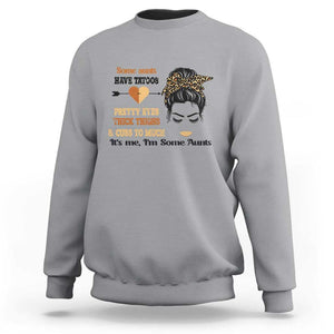 Funny Auntie Sweatshirt Some Aunts Cuss Too Much TS11 Sport Gray Print Your Wear