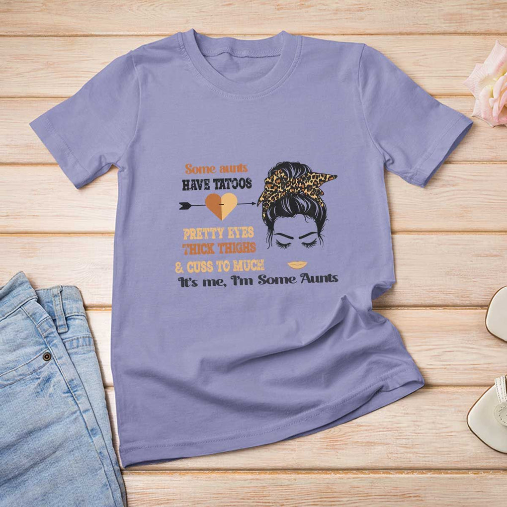 Funny Auntie T Shirt For Women Some Aunts Cuss Too Much TS11 Violet Print Your Wear