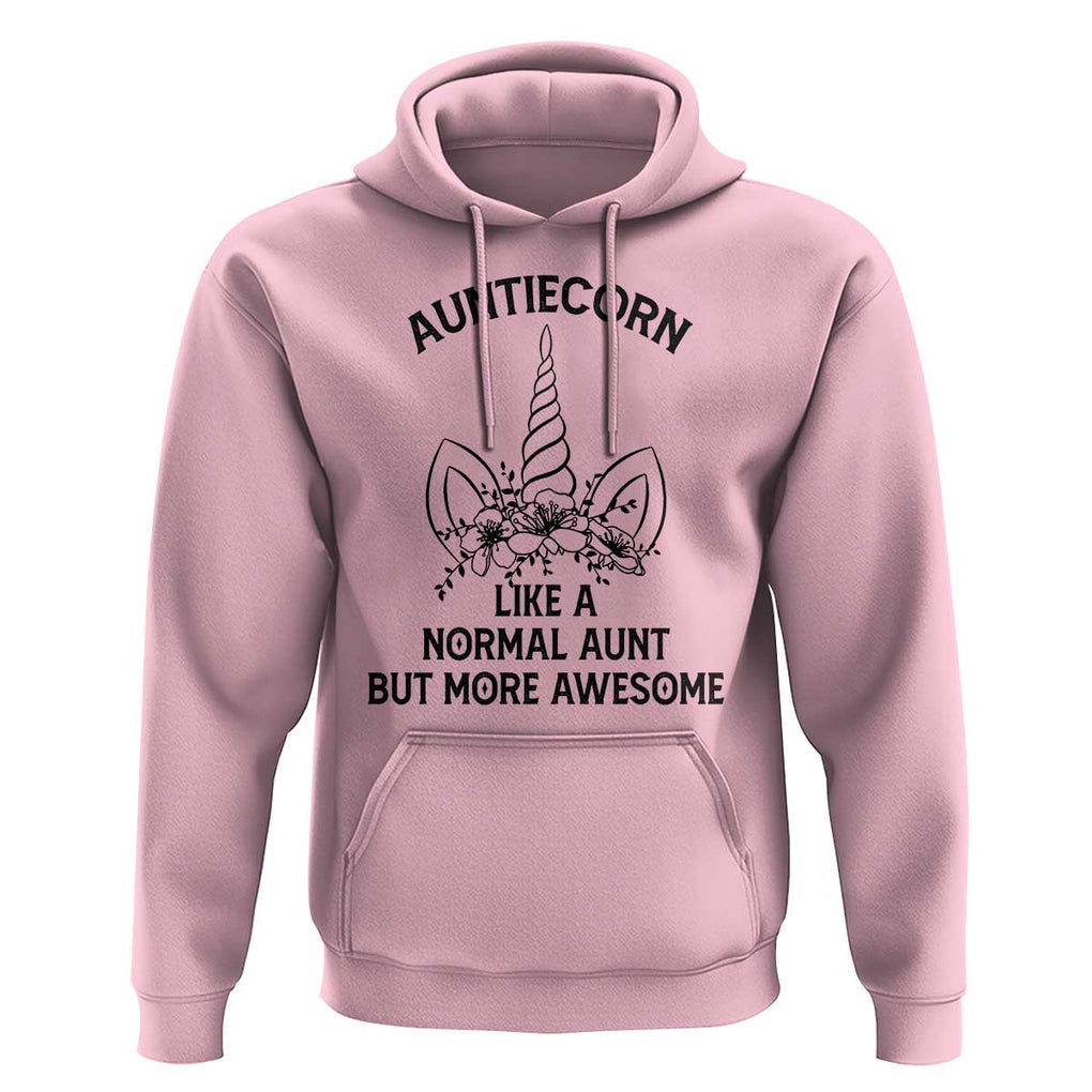 Aunt Unicorn Hoodie Aunticorn Like A Normal Aunt Only More Awesome TS11 Light Pink Print Your Wear