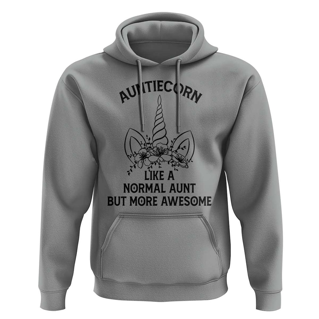 Aunt Unicorn Hoodie Aunticorn Like A Normal Aunt Only More Awesome TS11 Sport Gray Print Your Wear