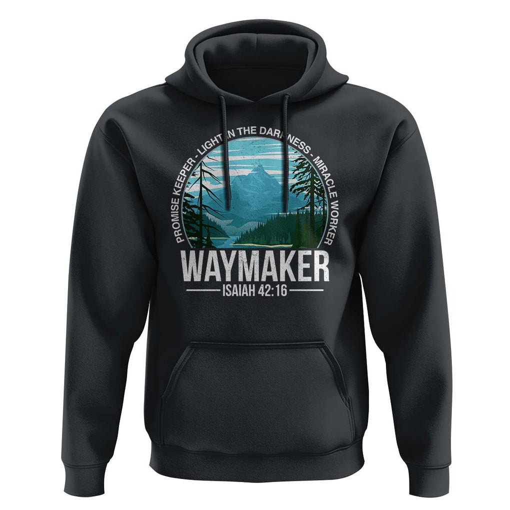 Christian Hoodie Waymaker Promise Keeper Light In The Darkness Miracle Worker Bible Verse TS11 Black Print Your Wear
