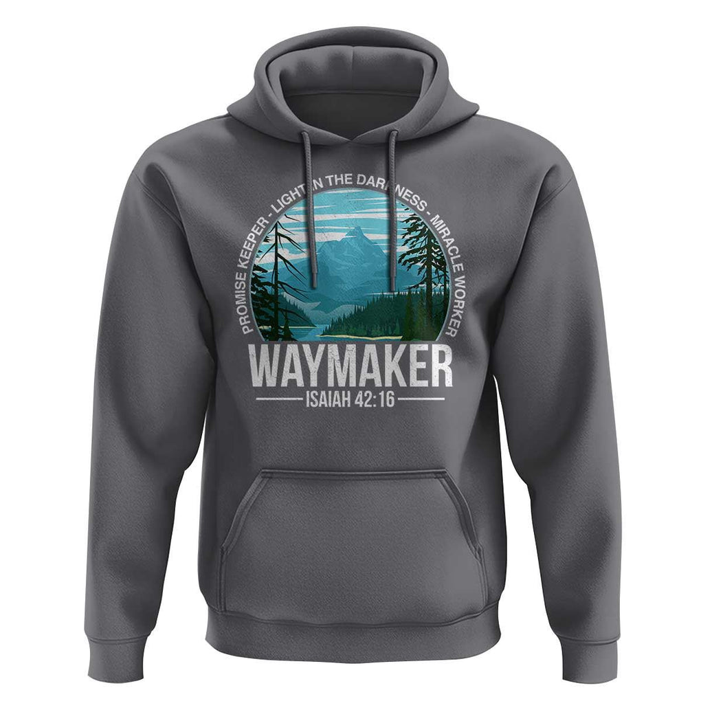 Christian Hoodie Waymaker Promise Keeper Light In The Darkness Miracle Worker Bible Verse TS11 Charcoal Print Your Wear