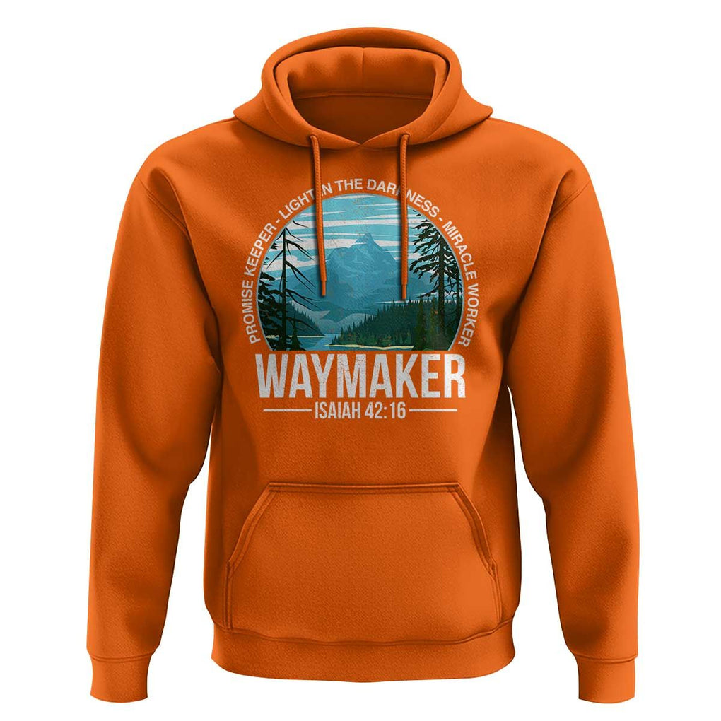Christian Hoodie Waymaker Promise Keeper Light In The Darkness Miracle Worker Bible Verse TS11 Orange Print Your Wear