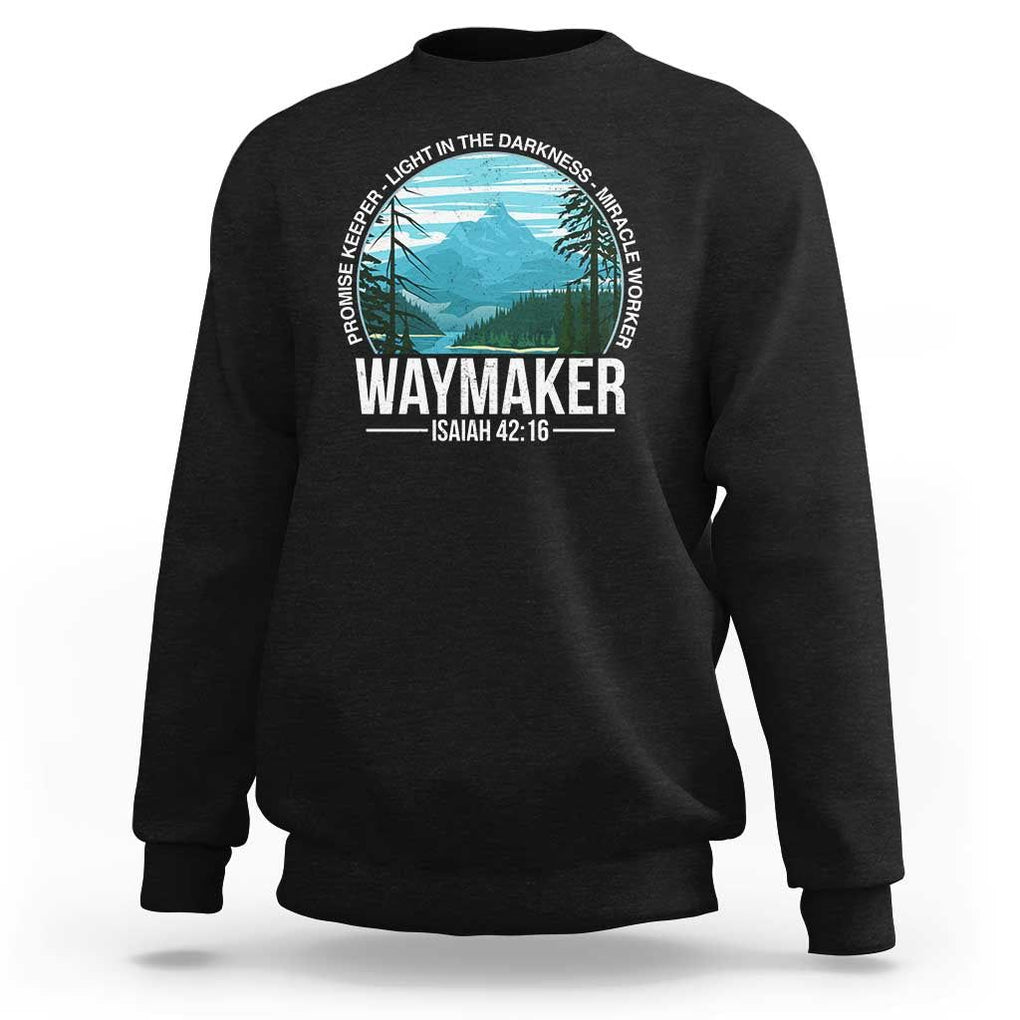 Christian Sweatshirt Waymaker Promise Keeper Light In The Darkness Miracle Worker Bible Verse TS11 Black Print Your Wear