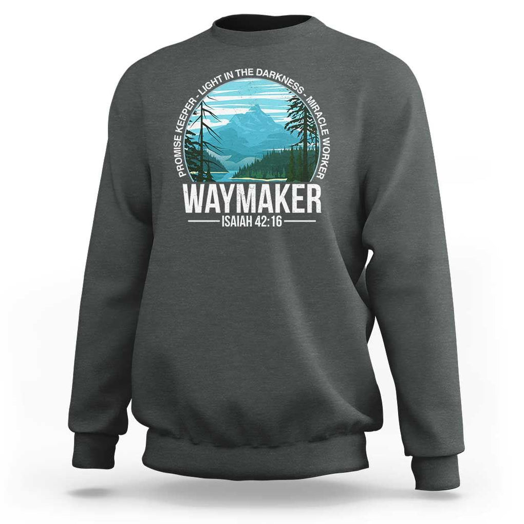Christian Sweatshirt Waymaker Promise Keeper Light In The Darkness Miracle Worker Bible Verse TS11 Dark Heather Print Your Wear