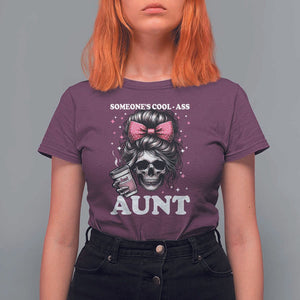 Funny Aunt T Shirt For Women Someone's Cool Ass Auntie Skull Coffee TS11 Maroon Print Your Wear