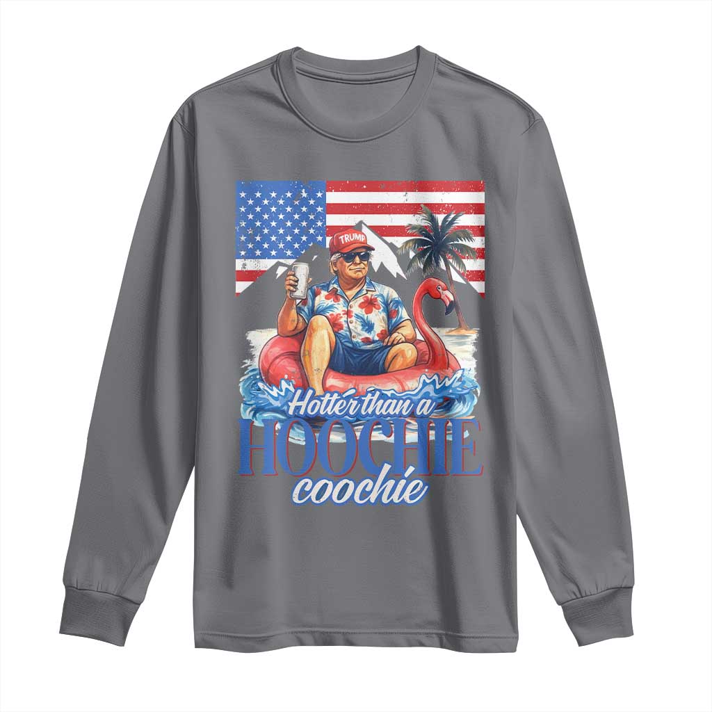 Funny Trump Beer Summer Vibes Long Sleeve Shirt Hotter Than A Hoochie Trump Coochie TS11 Charcoal Print Your Wear