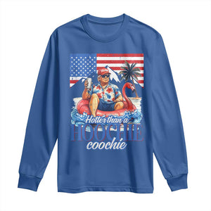 Funny Trump Beer Summer Vibes Long Sleeve Shirt Hotter Than A Hoochie Trump Coochie TS11 Royal Blue Print Your Wear