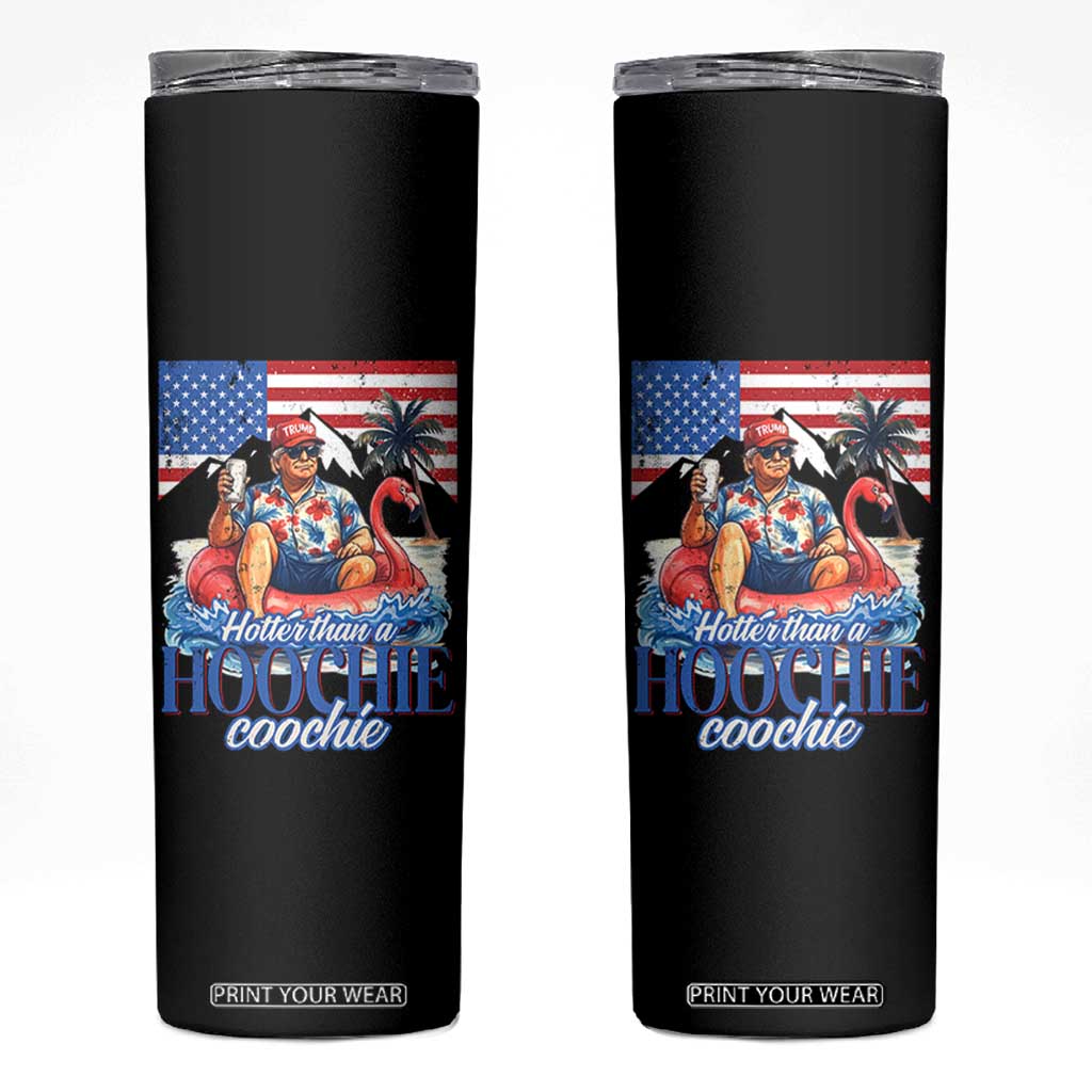 Funny Trump Beer Summer Vibes Skinny Tumbler Hotter Than A Hoochie Trump Coochie TS11 Black Print Your Wear