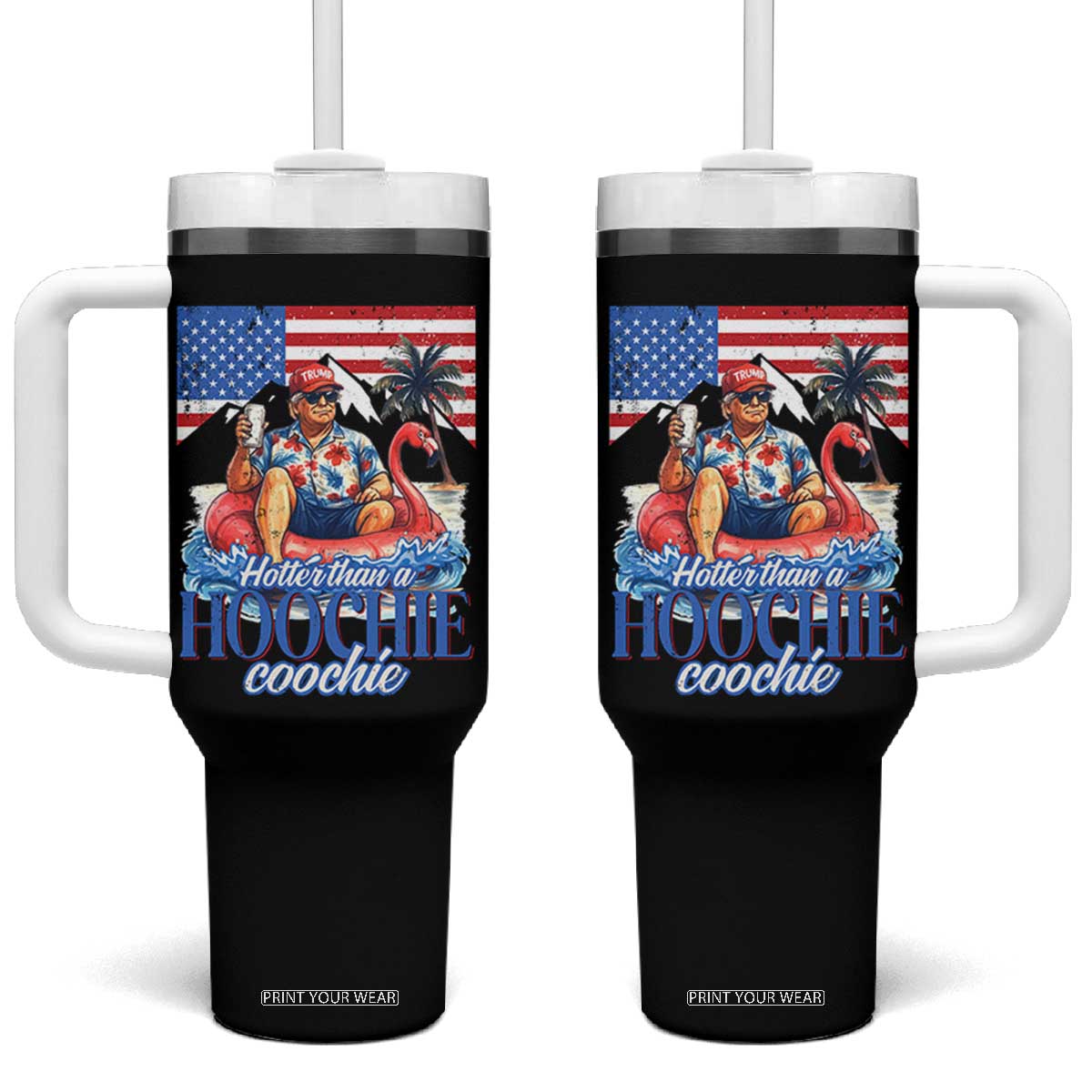 Funny Trump Beer Summer Vibes Tumbler With Handle Hotter Than A Hoochie Trump Coochie TS11 One Size: 40 oz Black Print Your Wear