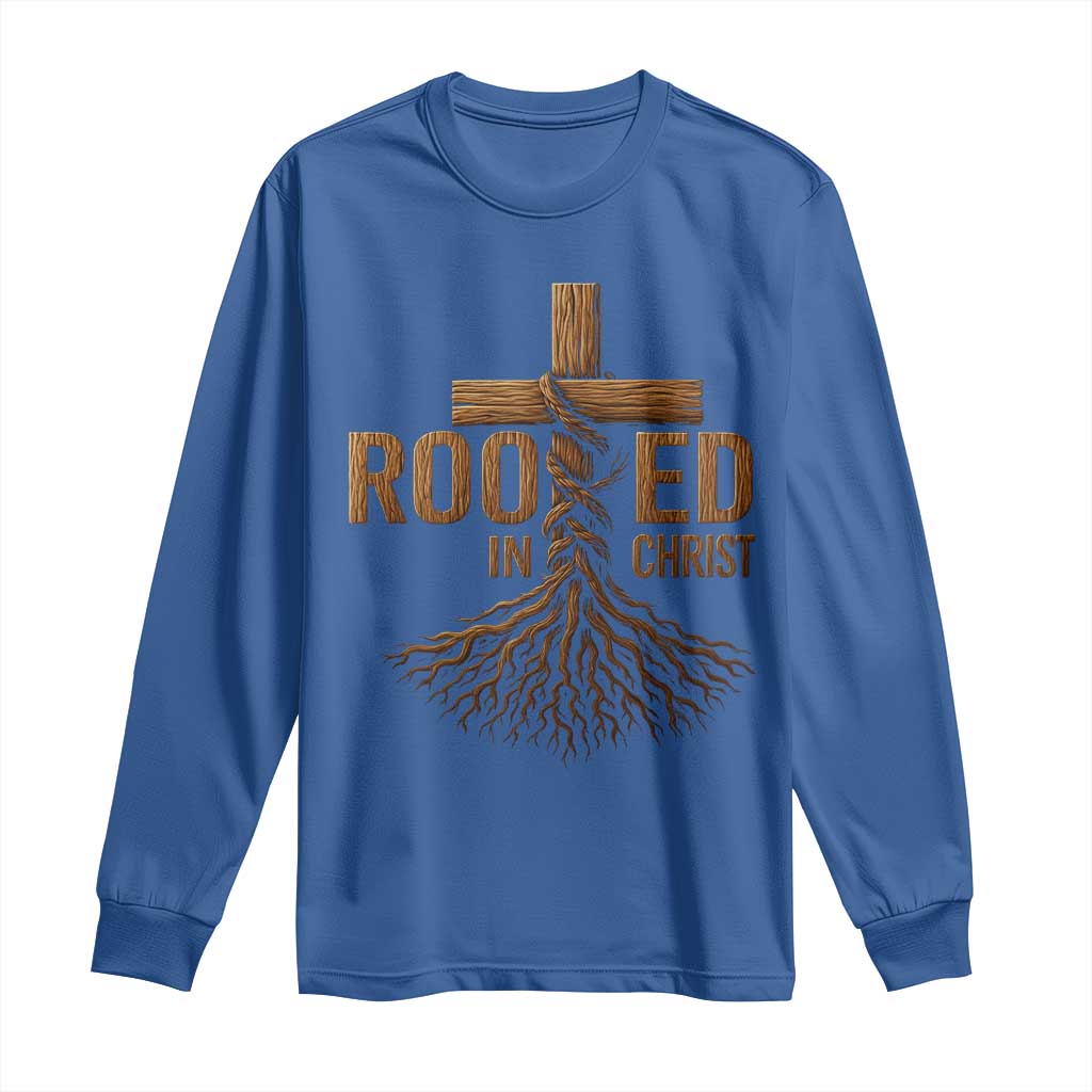 Rooted In Christ Long Sleeve Shirt Vintage Jesus Christian Cross Bible Verse TS11 Royal Blue Print Your Wear