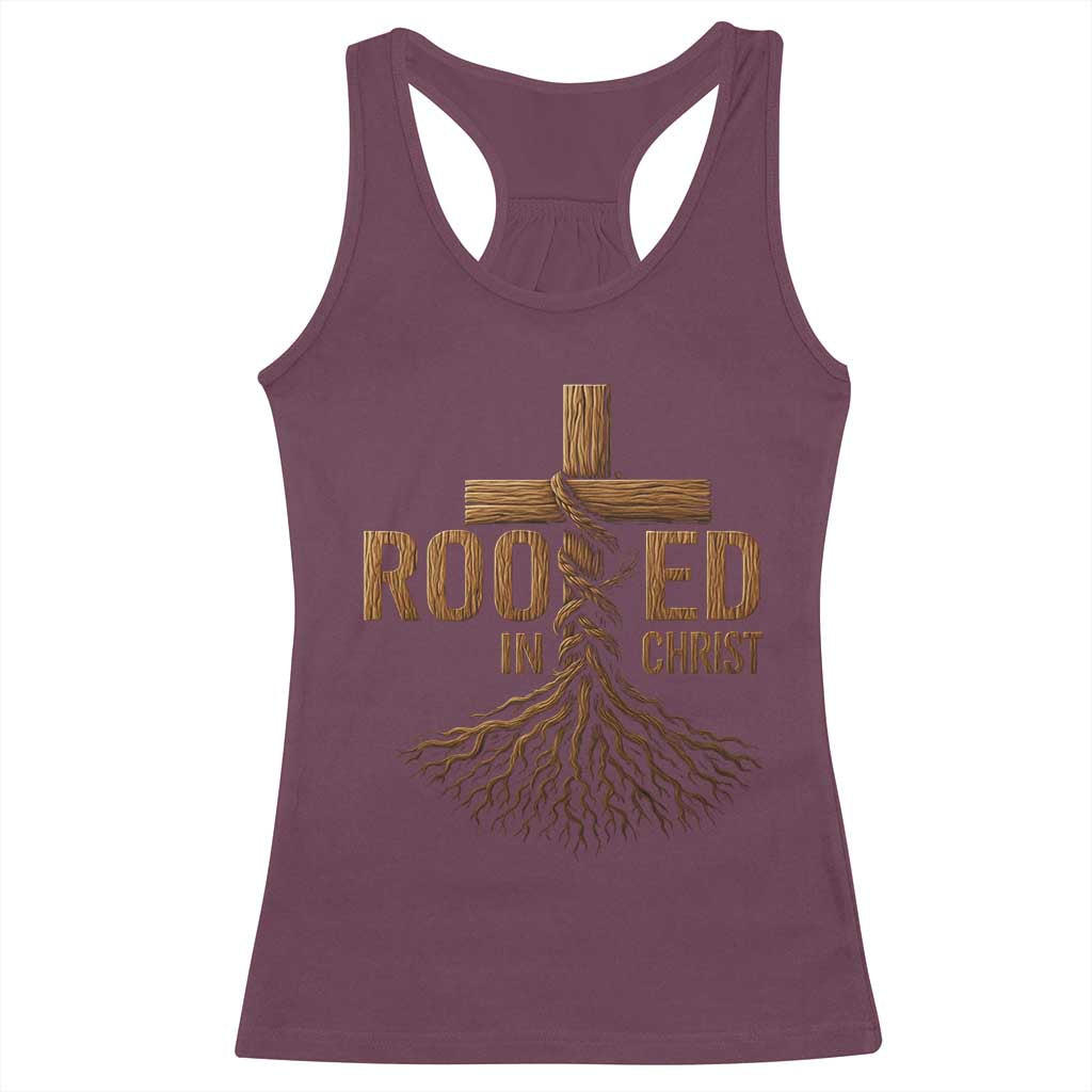 Rooted In Christ Racerback Tank Top Vintage Jesus Christian Cross Bible Verse TS11 Maroon Print Your Wear