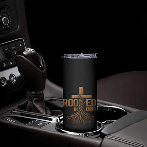 Rooted In Christ Skinny Tumbler Vintage Jesus Christian Cross Bible Verse TS11 Print Your Wear