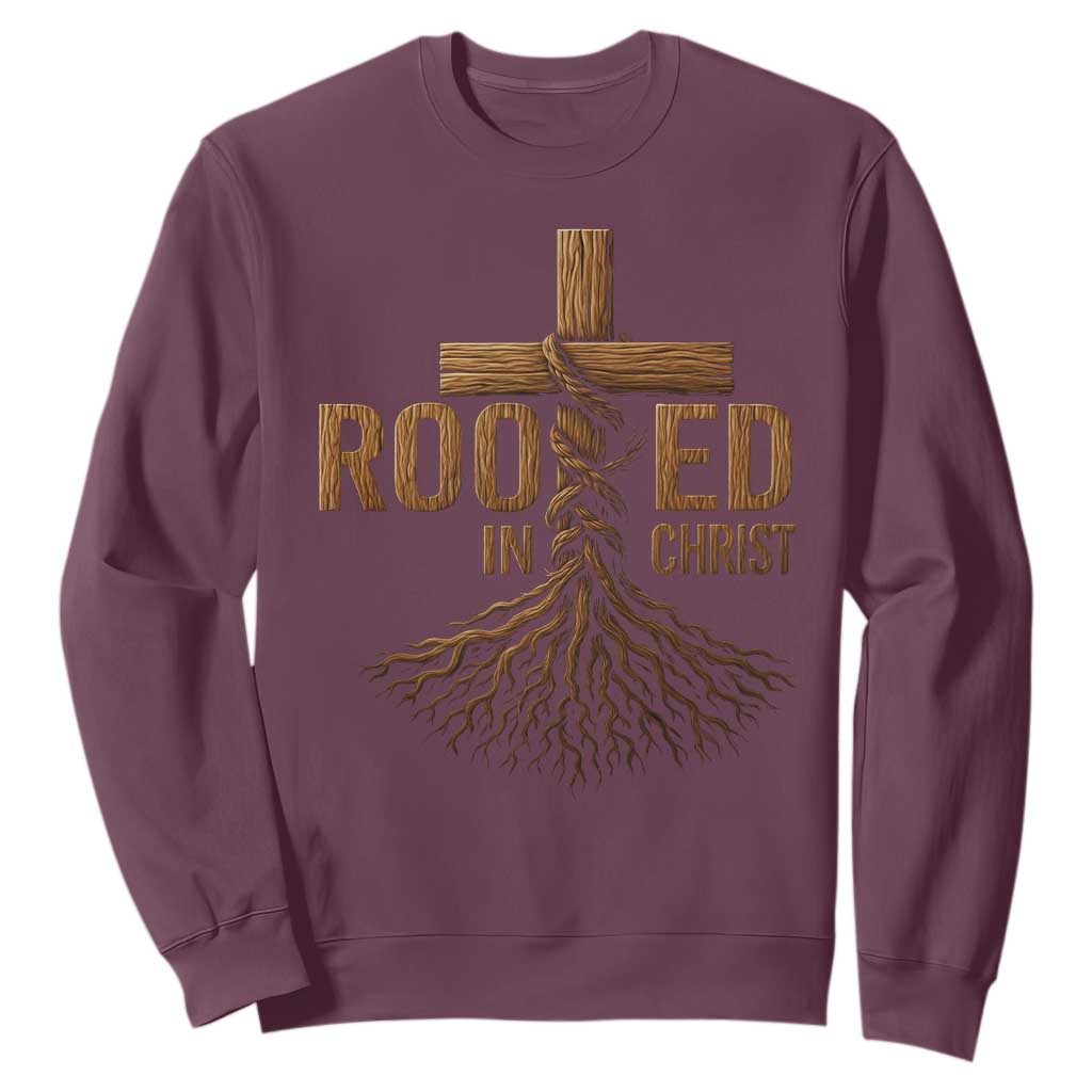 Rooted In Christ Sweatshirt Vintage Jesus Christian Cross Bible Verse TS11 Maroon Print Your Wear