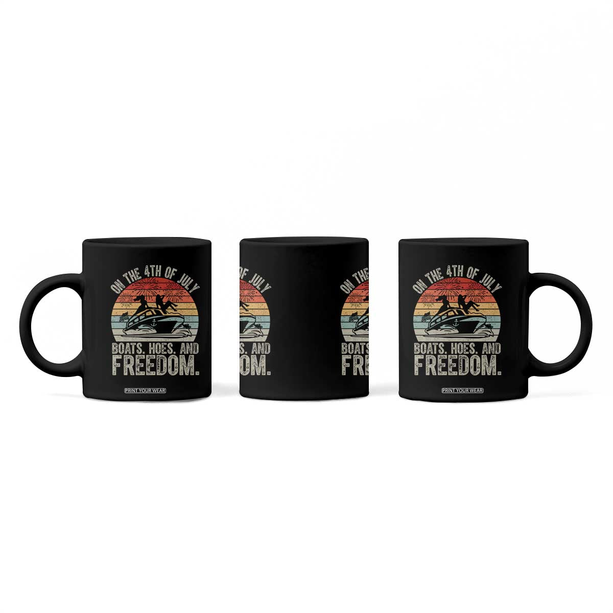 Funny On The 4th Of July Boats Hoes And Freedom Coffee Mug TS11 Print Your Wear