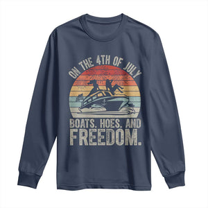 Funny On The 4th Of July Boats Hoes And Freedom Long Sleeve Shirt TS11 Navy Print Your Wear