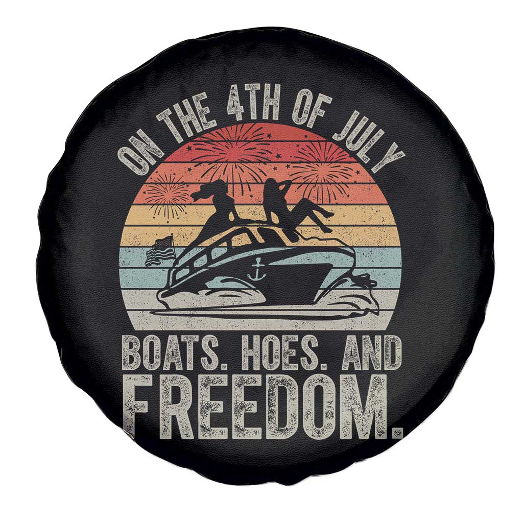 Funny On The 4th Of July Boats Hoes And Freedom Spare Tire Cover TS11 Print Your Wear