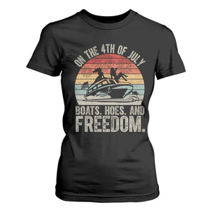 Funny On The 4th Of July Boats Hoes And Freedom T Shirt For Women TS11 Black Print Your Wear