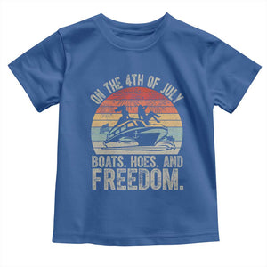 Funny On The 4th Of July Boats Hoes And Freedom Toddler T Shirt TS11 Royal Blue Print Your Wear