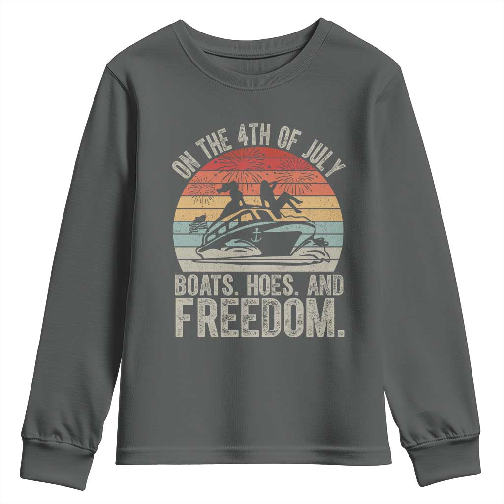 Funny On The 4th Of July Boats Hoes And Freedom Youth Sweatshirt TS11 Dark Heather Print Your Wear