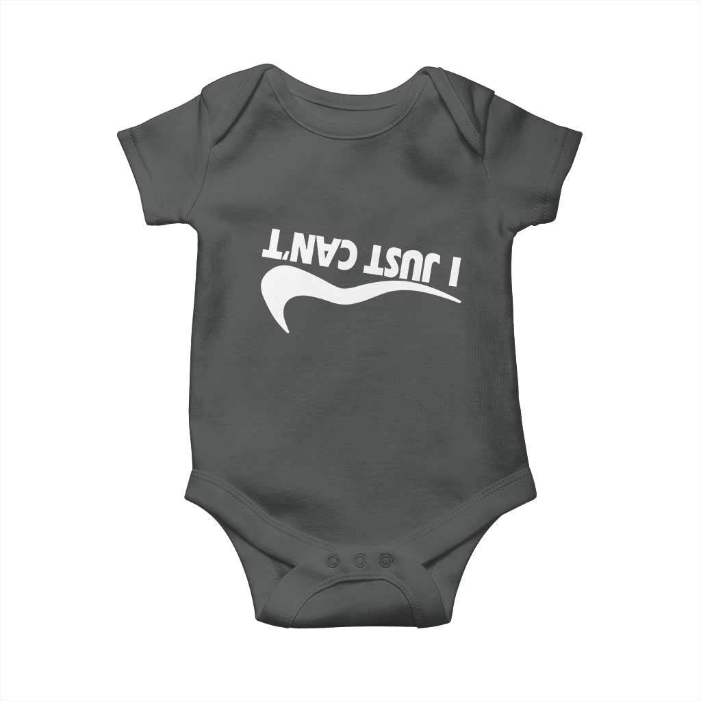 Funny I Just Cant Baby Onesie Sarcastic Motivation Con Baffo TS11 Dark Heather Print Your Wear