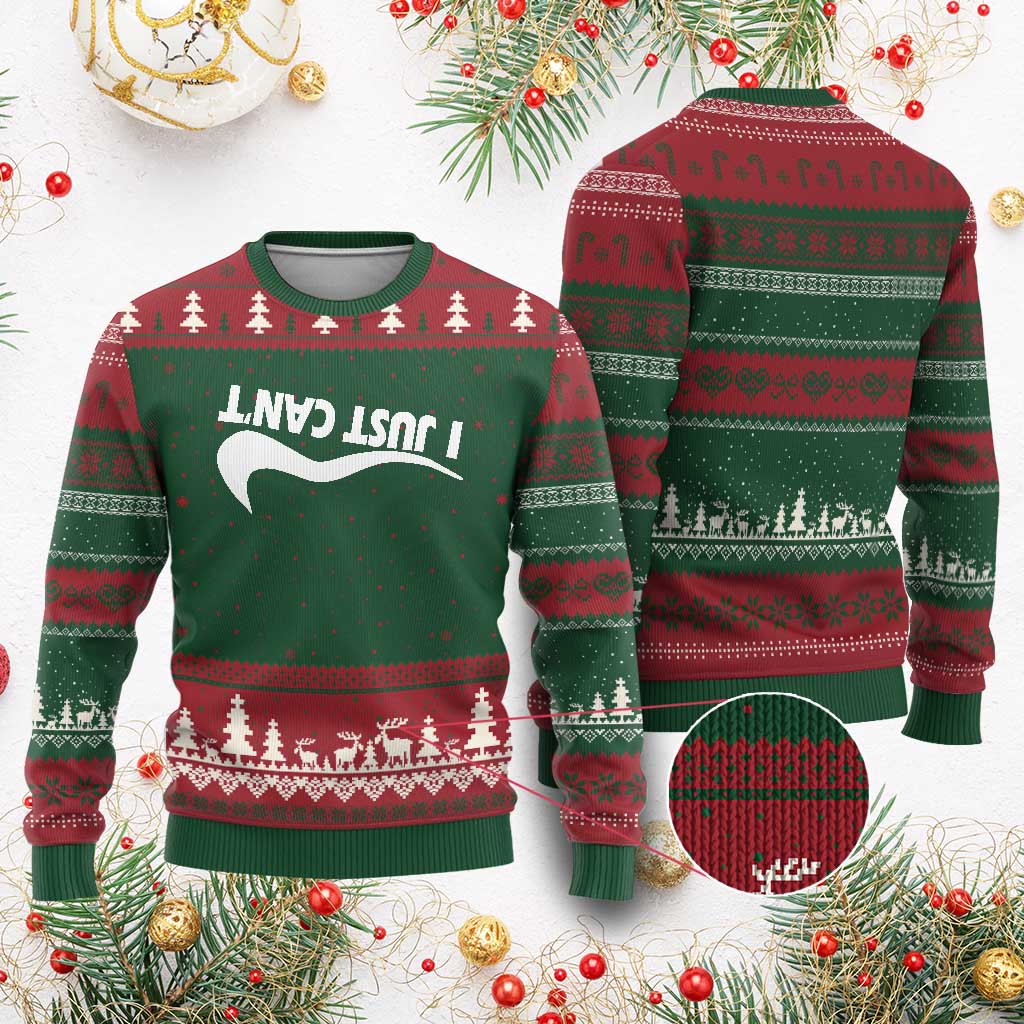 Funny I Just Cant Ugly Christmas Sweater Sarcastic Motivation Con Baffo TS11 Red Green Print Your Wear