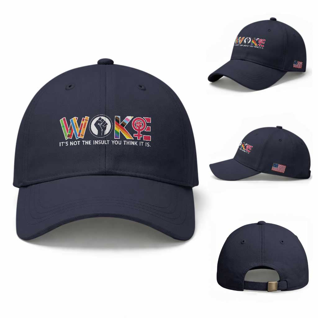 Woke It's Not The Insult You Think It Is Baseball Cap Feminist Social Justice TS11 Baseball Cap Universal Fit Navy Print Your Wear