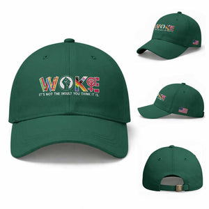 Woke It's Not The Insult You Think It Is Baseball Cap Feminist Social Justice TS11 Baseball Cap Universal Fit Irish Green Print Your Wear