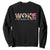 Woke It's Not The Insult You Think It Is Sweatshirt Feminist Social Justice TS11 Black Print Your Wear