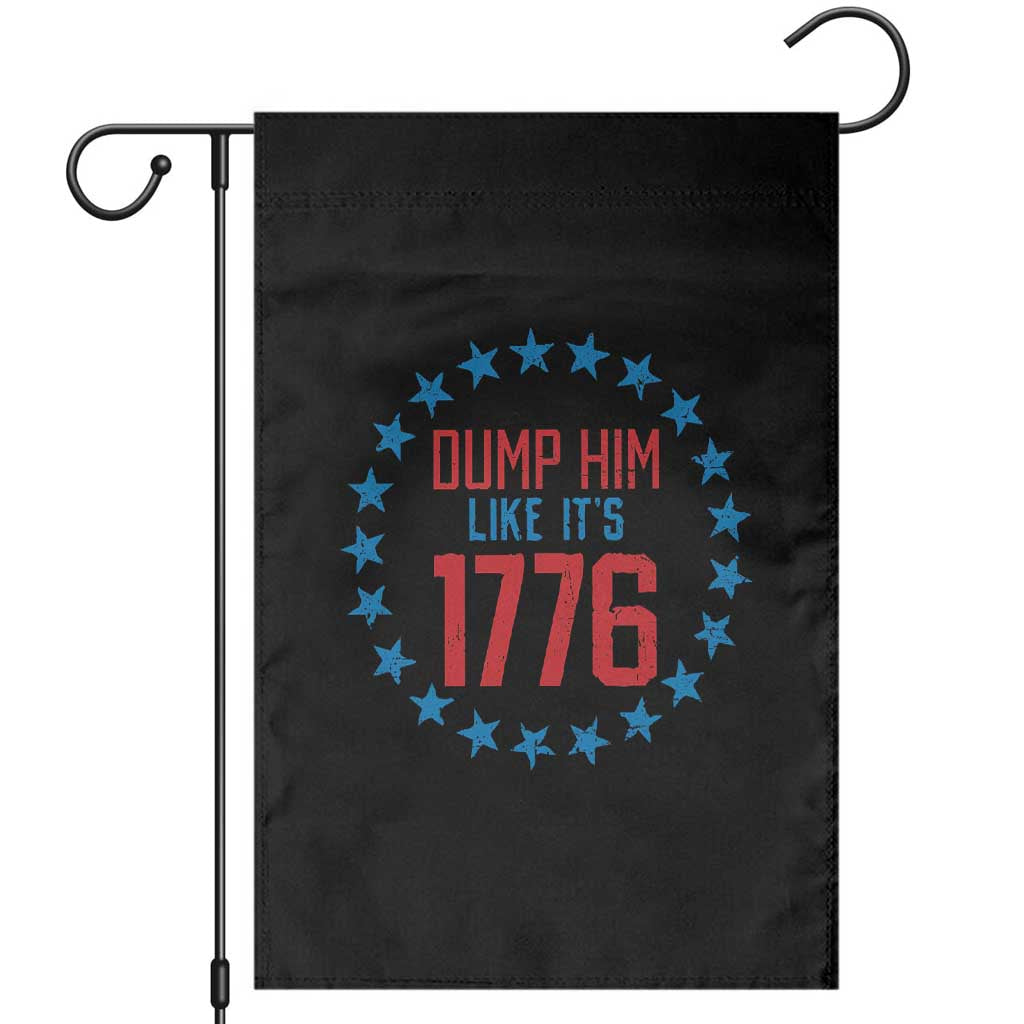 Funny Dump Him Like It's 1776 Garden Flag Stars Political Sattire TS11 Black Print Your Wear