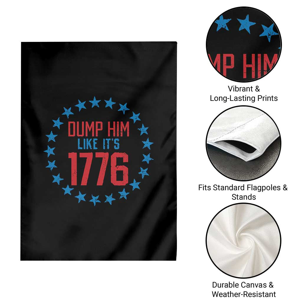 Funny Dump Him Like It's 1776 Garden Flag Stars Political Sattire TS11 Print Your Wear
