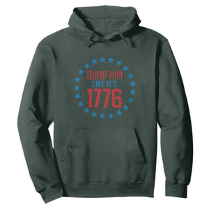 Funny Dump Him Like It's 1776 Hoodie Stars Political Sattire TS11 Dark Forest Green Print Your Wear