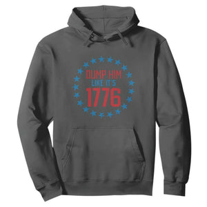 Funny Dump Him Like It's 1776 Hoodie Stars Political Sattire TS11 Dark Heather Print Your Wear