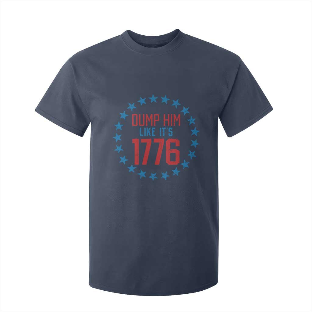 Funny Dump Him Like It's 1776 T Shirt For Kid Stars Political Sattire TS11 Navy Print Your Wear