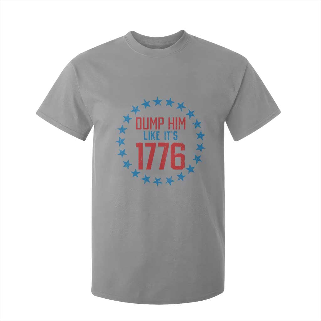 Funny Dump Him Like It's 1776 T Shirt For Kid Stars Political Sattire TS11 Sport Gray Print Your Wear