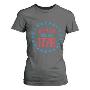 Funny Dump Him Like It's 1776 T Shirt For Women Stars Political Sattire TS11 Dark Heather Print Your Wear