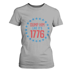 Funny Dump Him Like It's 1776 T Shirt For Women Stars Political Sattire TS11 Sport Gray Print Your Wear