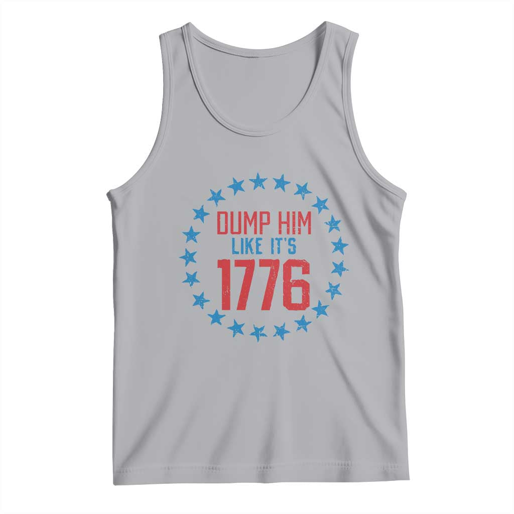 Funny Dump Him Like It's 1776 Tank Top Stars Political Sattire TS11 Athletic Heather Print Your Wear