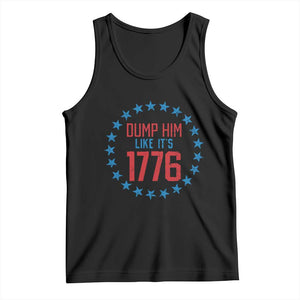 Funny Dump Him Like It's 1776 Tank Top Stars Political Sattire TS11 Black Print Your Wear
