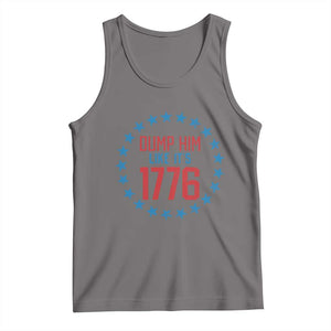 Funny Dump Him Like It's 1776 Tank Top Stars Political Sattire TS11 Deep Heather Print Your Wear