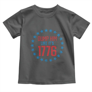 Funny Dump Him Like It's 1776 Toddler T Shirt Stars Political Sattire TS11 Dark Heather Print Your Wear