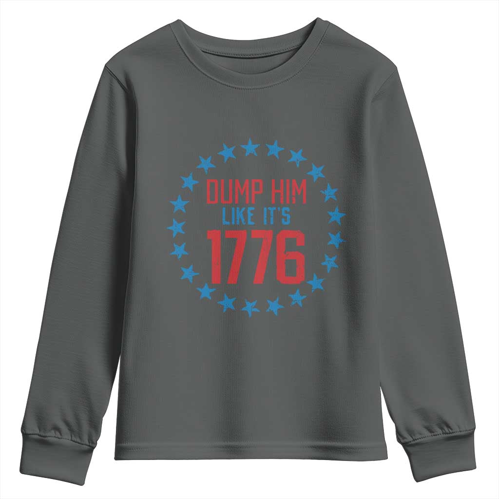 Funny Dump Him Like It's 1776 Youth Sweatshirt Stars Political Sattire TS11 Dark Heather Print Your Wear