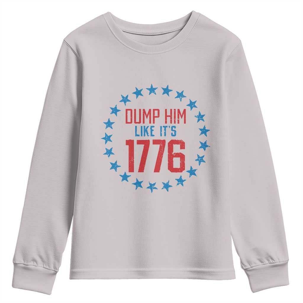 Funny Dump Him Like It's 1776 Youth Sweatshirt Stars Political Sattire TS11 Ice Gray Print Your Wear