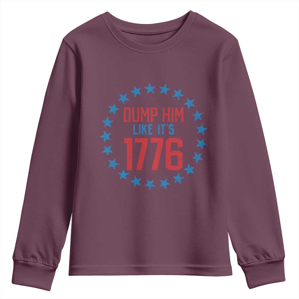 Funny Dump Him Like It's 1776 Youth Sweatshirt Stars Political Sattire TS11 Maroon Print Your Wear