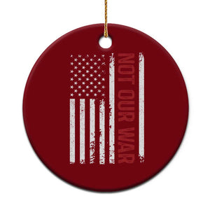 Not Our War Vintage American Flag Ceramic Ornament Pacifists Peace TS11 1pc Red Print Your Wear