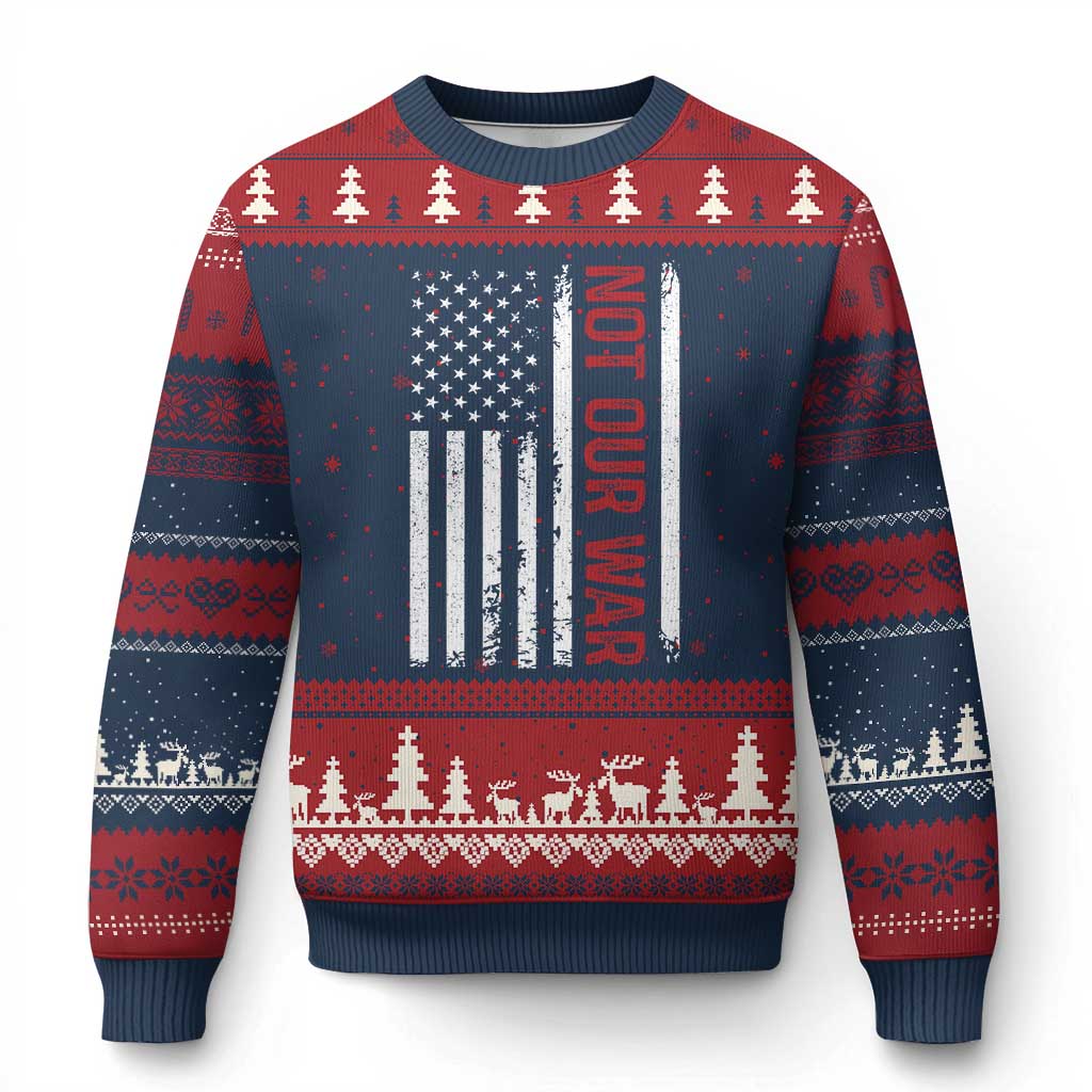 Not Our War Vintage American Flag Ugly Christmas Sweater Pacifists Peace TS11 Navy Red Print Your Wear