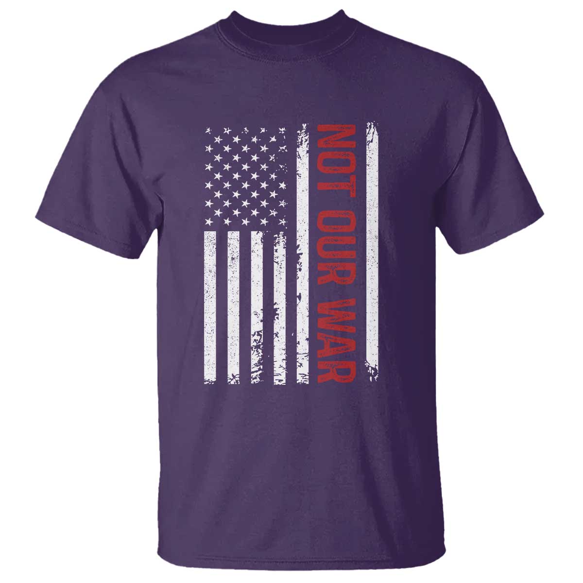 Not Our War Vintage American Flag T Shirt Pacifists Peace TS11 Purple Print Your Wear