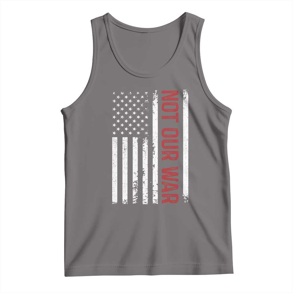 Not Our War Vintage American Flag Tank Top Pacifists Peace TS11 Deep Heather Print Your Wear
